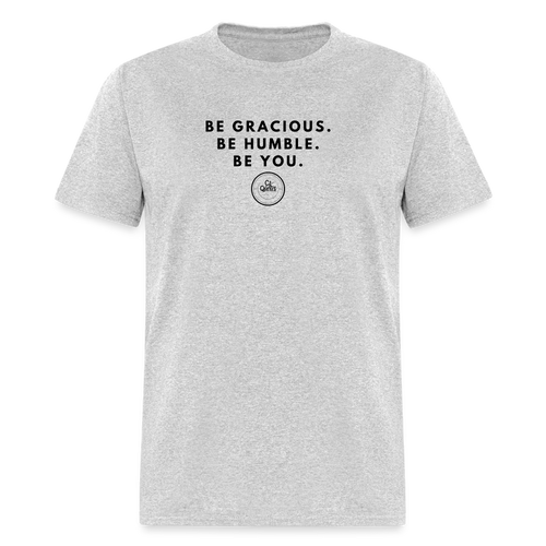 Be Gracious Unisex Classic T-Shirt (Black Print) - heather gray