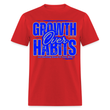 Load image into Gallery viewer, Growth Over Habits Unisex Classic T-Shirt (Blue Print) - red

