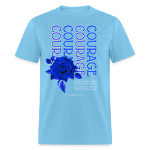 Load image into Gallery viewer, Courage Unisex T-Shirt - aquatic blue
