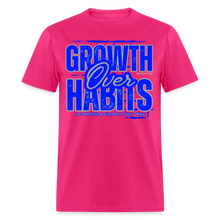 Load image into Gallery viewer, Growth Over Habits Unisex Classic T-Shirt (Blue Print) - fuchsia
