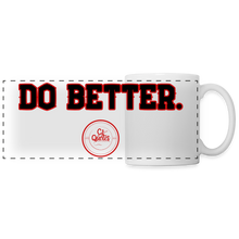 Load image into Gallery viewer, Do Better Panoramic Mug (Red Print) - white
