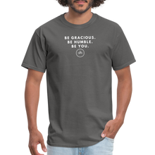 Load image into Gallery viewer, Be Gracious Unisex Classic T-Shirt (White Print) T-Shirt - charcoal
