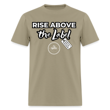 Load image into Gallery viewer, Rise Above Unisex Classic T-Shirt (Black Outline) - khaki
