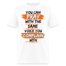 Load image into Gallery viewer, You Can Pray Unisex T-Shirt (Black Print) - white
