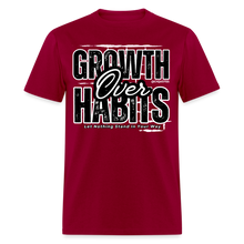 Load image into Gallery viewer, Growth Over Habits Unisex Classic T-Shirt (Black Print) - dark red
