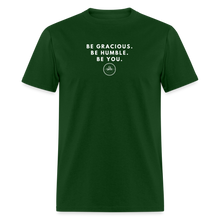Load image into Gallery viewer, Be Gracious Unisex Classic T-Shirt (White Print) T-Shirt - forest green
