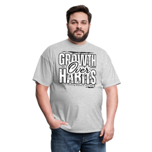 Load image into Gallery viewer, Growth Over Habits Unisex Classic T-Shirt (White Print) - heather gray
