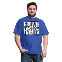 Load image into Gallery viewer, Growth Over Habits Unisex Classic T-Shirt (White Print) - royal blue
