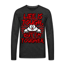 Load image into Gallery viewer, Life Is Tough Premium Long Sleeve T-Shirt - charcoal grey
