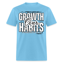 Load image into Gallery viewer, Growth Over Habits Unisex Classic T-Shirt (White Print) - aquatic blue
