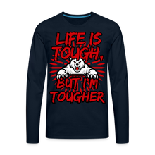 Load image into Gallery viewer, Life Is Tough Premium Long Sleeve T-Shirt - deep navy
