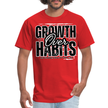 Load image into Gallery viewer, Growth Over Habits Unisex Classic T-Shirt (Black Print) - red
