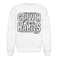 Load image into Gallery viewer, Growth Over Habits Crewneck Sweatshirt (Black Print) - white
