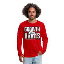 Load image into Gallery viewer, Growth Over Habits Premium Long Sleeve T-Shirt - red
