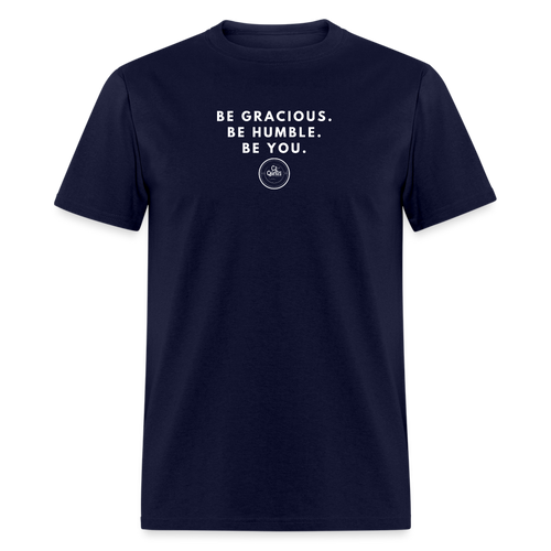 Be Gracious Unisex Classic T-Shirt (White Print) T-Shirt - navy
