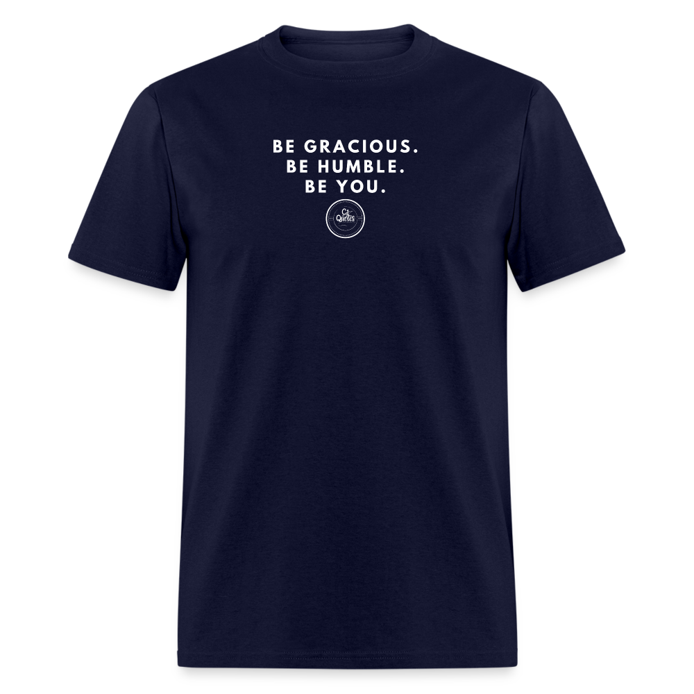 Be Gracious Unisex Classic T-Shirt (White Print) T-Shirt - navy