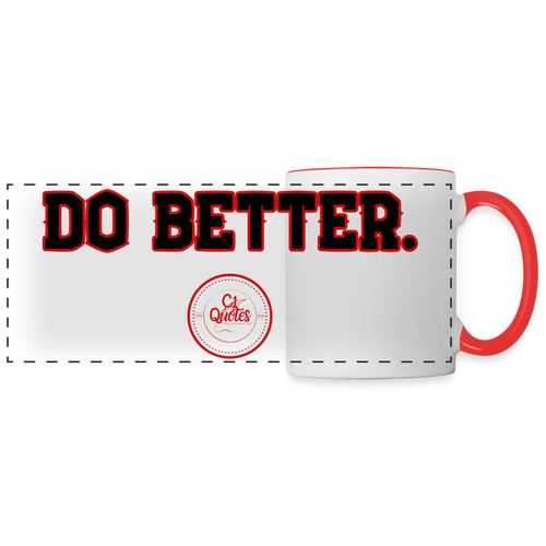 Do Better Panoramic Mug (Red Print) - white/red