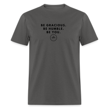 Load image into Gallery viewer, Be Gracious Unisex Classic T-Shirt (Black Print) - charcoal
