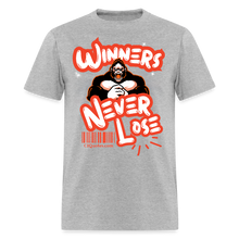 Load image into Gallery viewer, Winners Never Lose T-Shirt - heather gray
