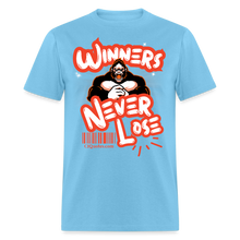 Load image into Gallery viewer, Winners Never Lose T-Shirt - aquatic blue
