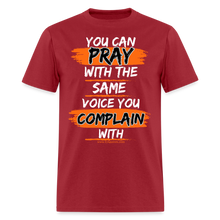 Load image into Gallery viewer, You Can Pray Unisex T-Shirt (White Print) - dark red
