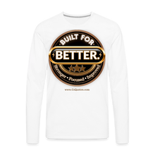 Load image into Gallery viewer, Built For Better Premium Long Sleeve T-Shirt - white
