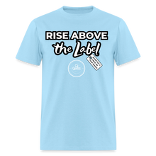 Load image into Gallery viewer, Rise Above Unisex Classic T-Shirt (Black Outline) - powder blue
