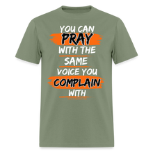 Load image into Gallery viewer, You Can Pray Unisex T-Shirt (White Print) - military green
