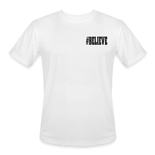 Load image into Gallery viewer, Believe Moisture Wicking Performance T-Shirt (Black Print) - white
