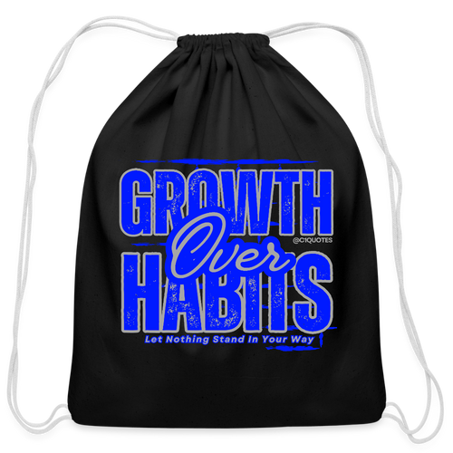 Growth Over Habits Cotton Drawstring Bag - black