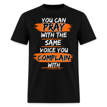 Load image into Gallery viewer, You Can Pray Unisex T-Shirt (White Print) - black
