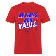 Load image into Gallery viewer, Always Unisex Classic T-Shirt (Blue Print)
