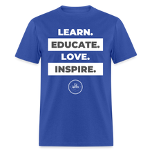 Load image into Gallery viewer, Learn, Educate Unisex Classic T-Shirt (White Print) - royal blue
