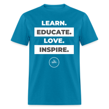 Load image into Gallery viewer, Learn, Educate Unisex Classic T-Shirt (White Print) - turquoise
