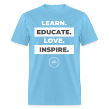 Load image into Gallery viewer, Learn, Educate Unisex Classic T-Shirt (White Print) - aquatic blue
