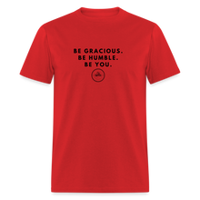 Load image into Gallery viewer, Be Gracious Unisex Classic T-Shirt (Black Print) - red

