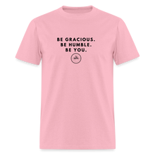 Load image into Gallery viewer, Be Gracious Unisex Classic T-Shirt (Black Print) - pink
