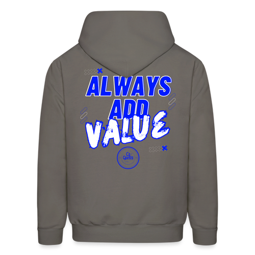 Always Add Value Hoodie - asphalt gray