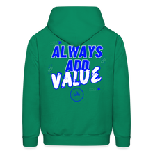 Load image into Gallery viewer, Always Add Value Hoodie - kelly green
