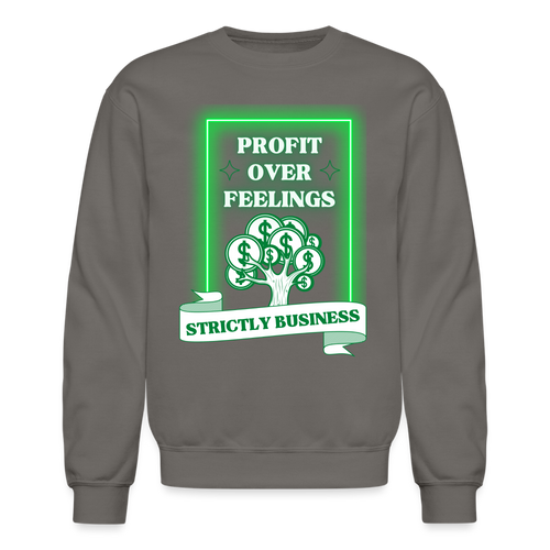 Profit Over Feelings Sweatshirt - asphalt gray