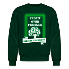 Load image into Gallery viewer, Profit Over Feelings Sweatshirt - forest green
