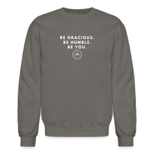 Load image into Gallery viewer, Be Gracious Sweatshirt (White Print) - asphalt gray
