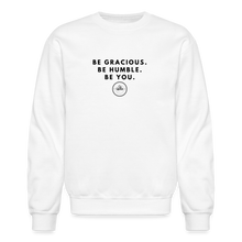 Load image into Gallery viewer, Be Gracious Sweatshirt (Black Print) - white
