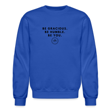 Load image into Gallery viewer, Be Gracious Sweatshirt (Black Print) - royal blue
