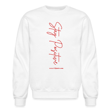 Load image into Gallery viewer, Stay Positive Sweatshirt - white
