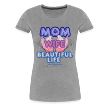 Load image into Gallery viewer, Mom &amp; Wife Women’s Premium T-Shirt - heather gray
