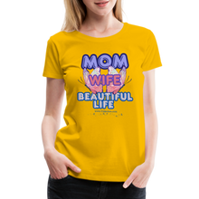 Load image into Gallery viewer, Mom &amp; Wife Women’s Premium T-Shirt - sun yellow
