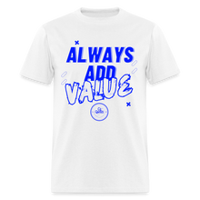 Load image into Gallery viewer, Always Unisex Classic T-Shirt (Blue Print) - white
