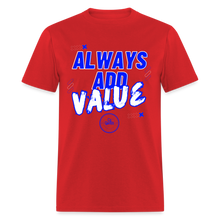 Load image into Gallery viewer, Always Unisex Classic T-Shirt (Blue Print) - red
