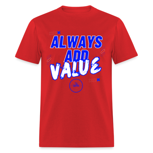 Always Unisex Classic T-Shirt (Blue Print) - red